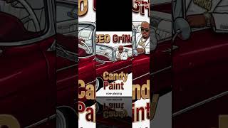 CEO GriNd-Candy Paint