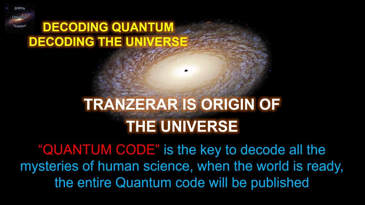 Tranzerar is origin of the Universe , mapping the Universe and locating Tranzerar, part3