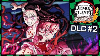 BADDIE NEZUKO IS HERE BOIS!!! | Demon Slayer: The Hinokami Chronicles [DLC #2]