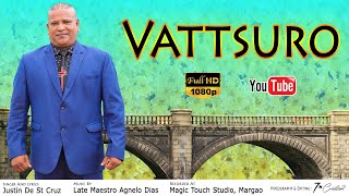 Konkani Song Vattsuro By Justin De St. Cruz