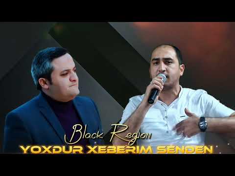 Vuqar Bileceri & Orxan Lokbatanli - Yoxdur Xeberim senden 2023 [Remix - Black Region ]