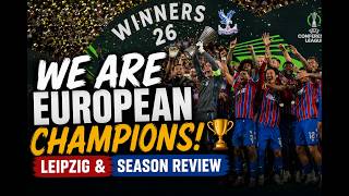 WE ARE EUROPEAN CHAMPIONS! 🏆 Leipzig & Season Review | The Big Palace Review