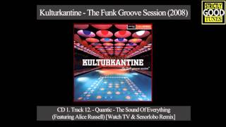 Quantic - The Sound Of Everything (Featuring Alice Russell) [Watch TV &amp; Señorlobo Remix]