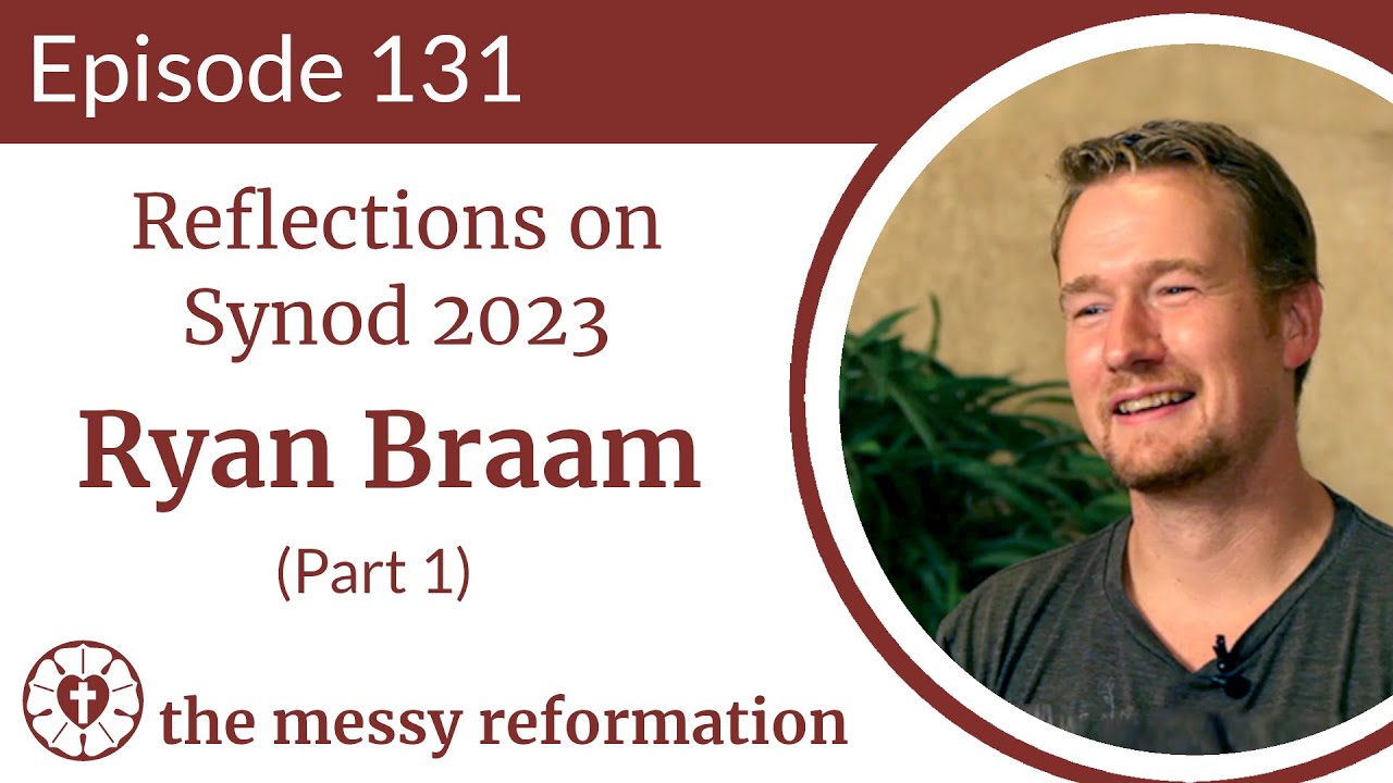 Episode 131: Reflections on Synod 2023 with Ryan Braam (Part 1) - YouTube