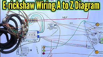 E-rickshaw Full Wiring Connection Diagram. E rickshaw wiring diagram. Toto Wiring