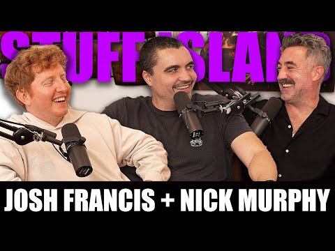 Nick Murphy + Josh Francis - Stuff Island #207