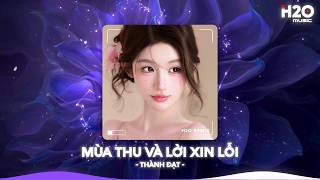 Mùa Thu Và Lời Xin Lỗi Remix, Ngày Em Đi Bầu Trời Mây Giăng Kín Lối Remix🎼Nhạc Remix TikTok Hay 2026