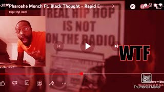 Straight Beastly. My Reaction. Pharoahe Monch Ft Black Thought - Rapid Eye Movement.