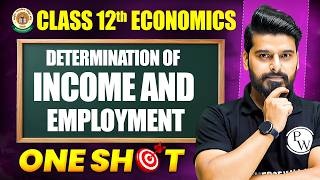 Determination Of Income And Employment Class 12 | Class 12 Macro Economics One Shot🎯| Vishwaas Batch