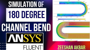 Simulation of flow in180 Degree bend channel using ANSYS Fluent #ansys