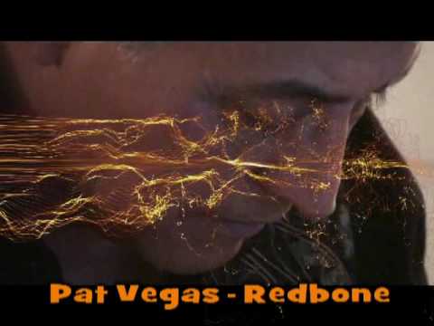 Pat Vegas - Redbone - Speed Of Sound - 2010