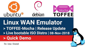 17c Linux WAN Emulator | TOFFEE-Mocha | Live bootable ISO Distro | Release Update 08-Nov-2018 #sdwan