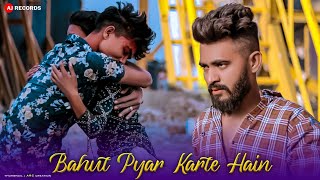 Bohut Pyar Karte Hain | Tumko Sanam | Rahul Jain | Heart Touching Love Story | AJ Records