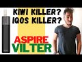 Vilter by aspire  kiwi killer iqos killer scopriamolo