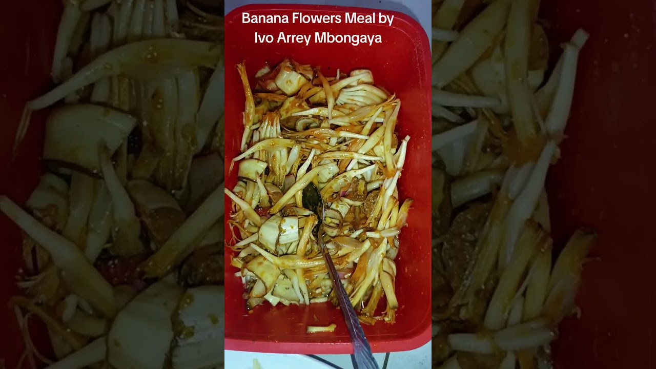 Healthy Banana flowers meal designed and prepared by Ivo Arrey Mbongaya