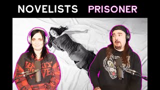 NOVELISTS - Prisoner (Reaction)