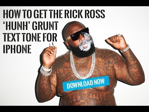 rick ross grunt ringtone