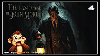 The Final Clue | Part 4 The Last Case of John Morley