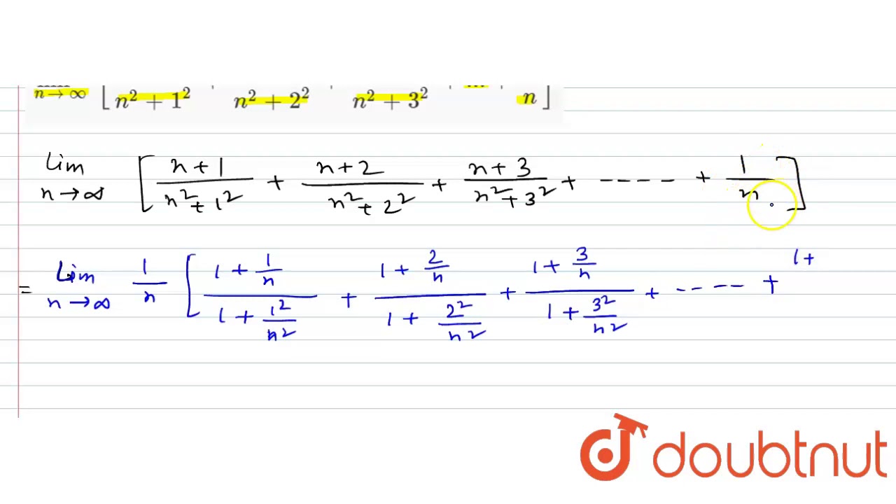 `lim_(nrarroo)[(n+1)/(n^(2)+1^(2))+(n+2)/(n^(2)+2^(2))+(n+