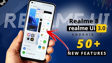 Realme 8 realme ui 3.0 + Android 12 Update 50+ New Features | Realme 8 realme ui 3.0 Hidden Features