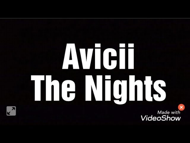 Avicii-The Nights (Lyrics) class=