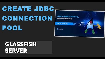 Creating JDBC Connection Pool on GlassFish Server with MySQL Connector: A Step-by-Step Guide!