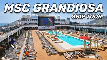 MSC Grandiosa Full Ship Tour | MSC Cruises 🚢