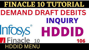 FINACLE 10 Tutorial || Demand draft debits inquiry || Finacle10 Menu || Learn and gain