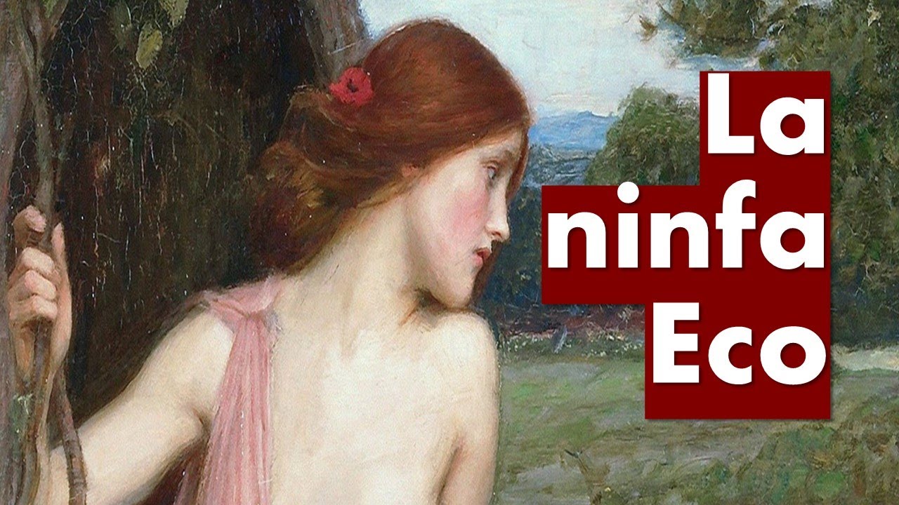 El mito de la ninfa Eco YouTube El mito de la ninfa Eco YouTube