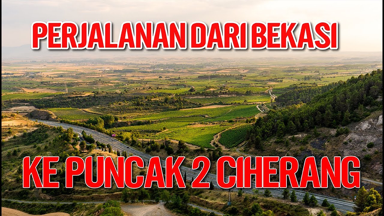 CURUG CIHERANG II RUTE PERJALANAN DARI BEKASI KE PUNCAK 2 SUKAMAKMUR 2023 #1