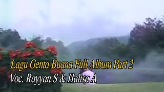 Nostalgia Lagu Genta Buana Full Album Part 2 - Voc. Rayyan Syahid & Halisa Amalia