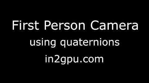 FPS Quaternion Camera Opengl