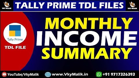 Monthly Income Summary TDL File in Tally Prime | Tally Prime Latest TDL File | Tally Prime Free TDL