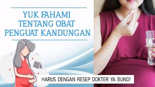 Amankah Obat Penguat Kandungan Untuk Ibu Hamil?