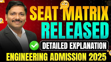 SEAT MATRIX RELEASED | ENGINEERING ADMISSION | MHT-CET 2025 | DINESH SIR
