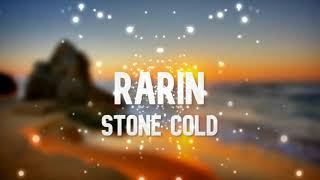 Rarin - Stone Cold | 1 HOUR