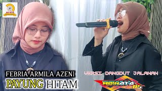 LIRISAN TERBARU FEBRIA ARMILA AZENI COVER PAYUNG HITAM VERSI DANGDUT KOPLO MUSISI JALANAN REINATA 05