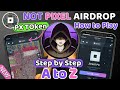 NOT Pixel Airdrop | Not Pixel by NotCoin | How to Play and Get More PX Tokens on Not Pixel🔥🔥
