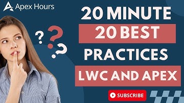 20 Best Practices LWC and APEX