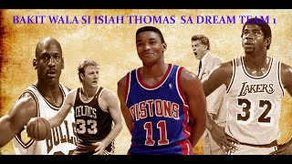 Isiah Thomas Ang Tunay Na Dahilan Kung Bakit Hindi Naisama Sa Dream Team 1