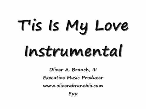 T'is Is My Love, Instrumental
