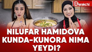 NILUFAR HAMIDOVA KUNDA-KUNORA NIMA YEYDI?