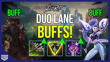 MORE DUO LANE CARRY BUFFS! - Wild Rift 3.1B Patch Notes Breakdown