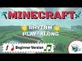 Rhythm clap along easy minecraft theme