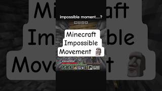 Minecraft Impossible Movement 🗿 #minecraft