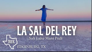 La Sal Del Rey, Edinburg Texas | Van Life Travel