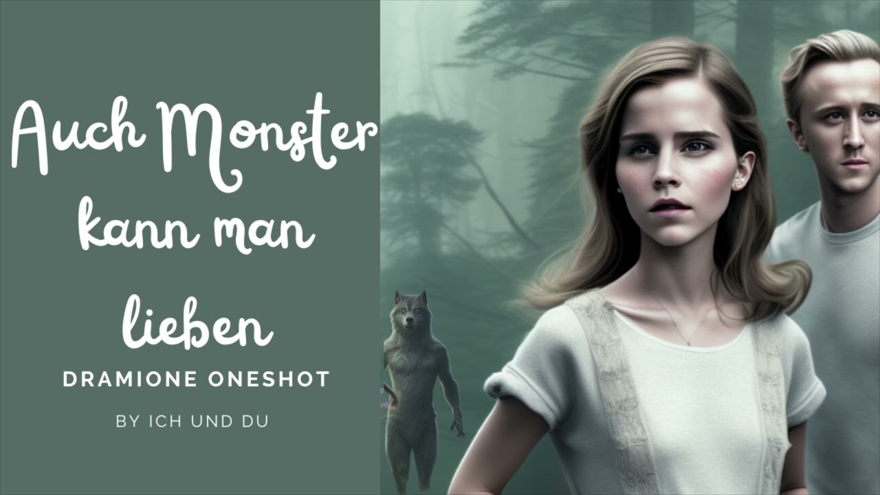 Dramione Oneshot | Auch Monster kann man lieben | 1800 Abo Special | Harry Potter Fanfiction Hörbuch