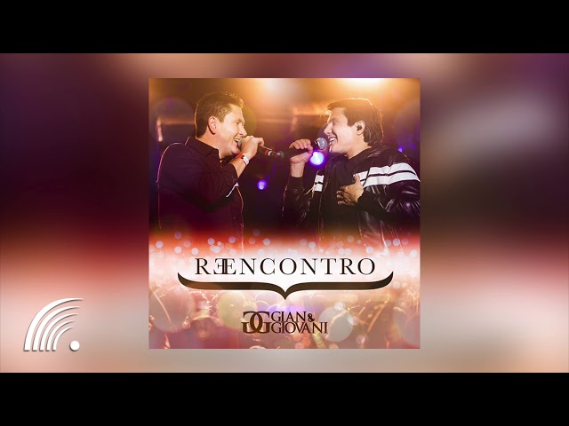 Gian & Giovani - Reencontro