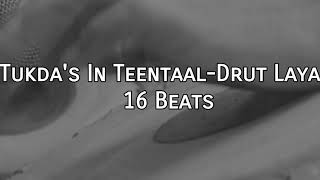 Teen taal Tukde on TABLA | Drut Laya |16 Beat Taal | तीनताल द्रुत लय टुकड़े