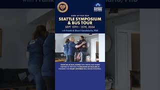 Frank and Sherri's Seattle Symposium and Bus Tour is Here September 13-15, 2024